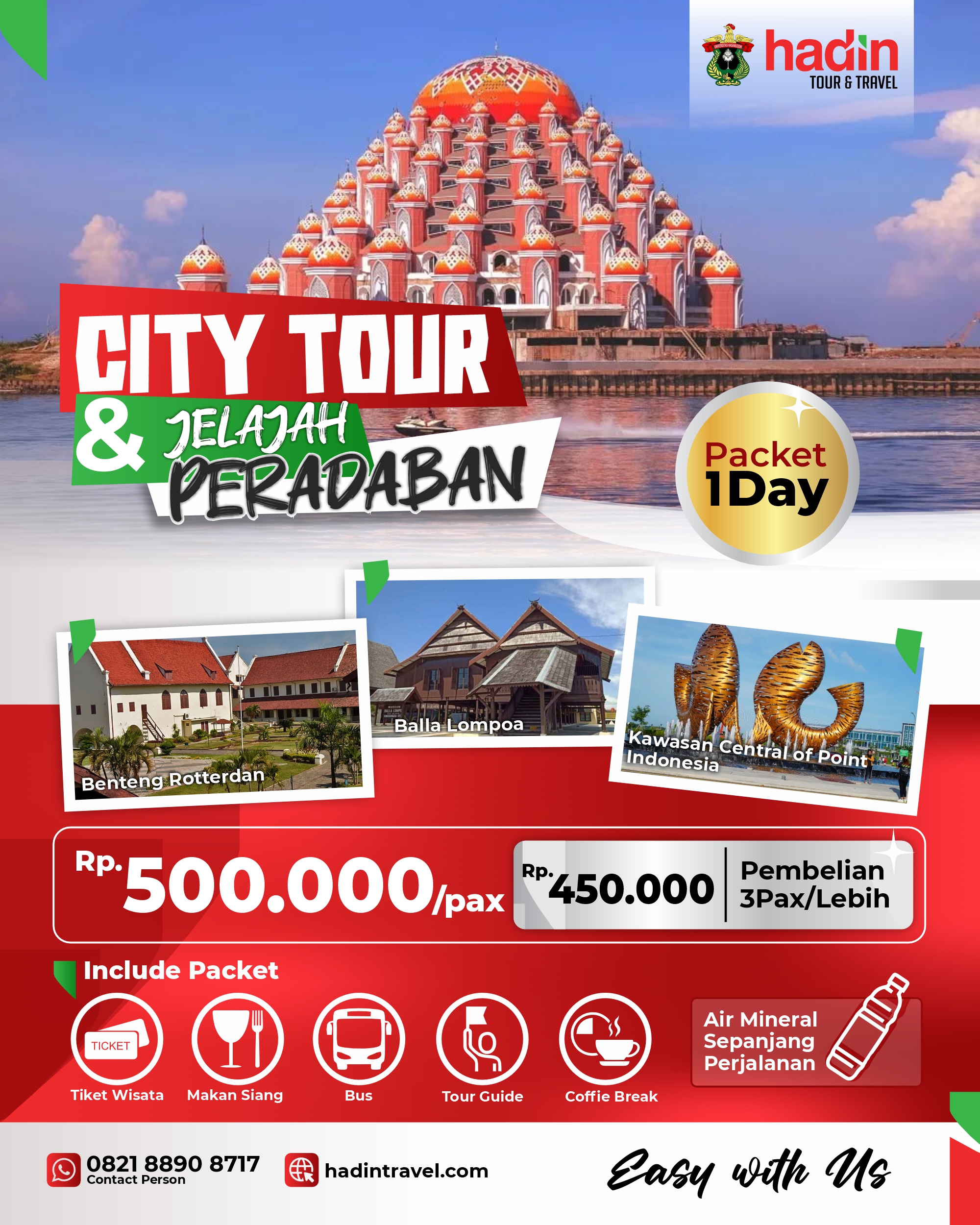 CITY TOUR & JELAJAH PERADABAN