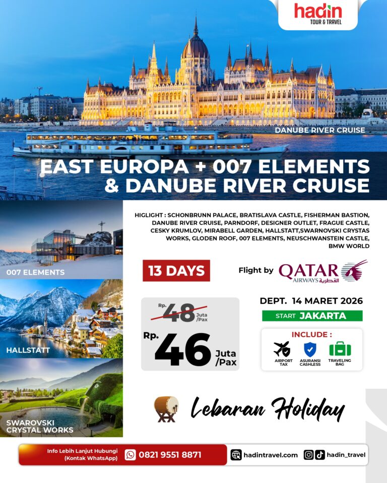 Lebaran Holiday | EAST EUROPE + 007 ELEMENTS & DANUBE RIVER CRUISE